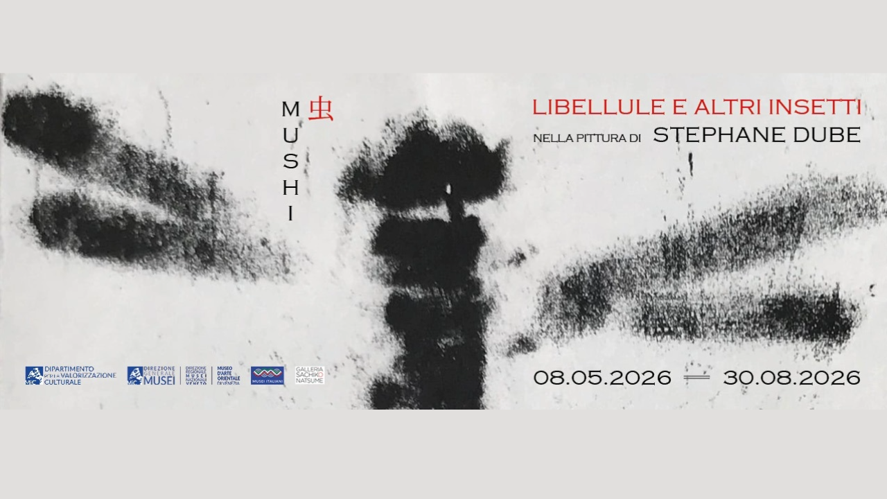 Opening MUSHI 虫  Libellule e altri insetti  nella pittura di Stéphane Dubé | Museo d'Arte Orientale di Venezia